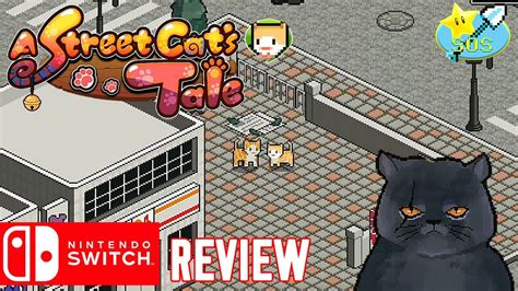 A Street Cats Tale Nintendo Switch An Honest Review Youtube