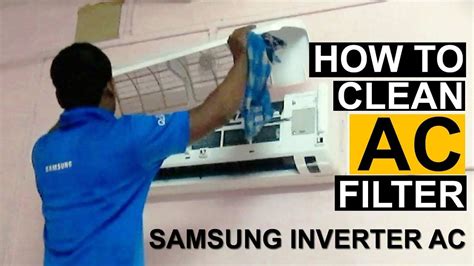 I have 3 samsung air conditioning units type arnxws* for home use: How To Clean Split Air Conditioner Filter | Clean Samsung ...