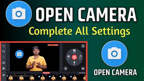 Open Camera Settings For Youtube Videos Open Camera All Settings