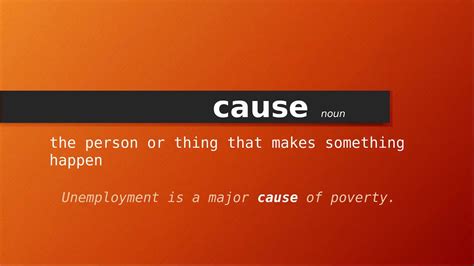 Cause Meaning Of Cause Definition Of Cause Pronunciation Of Cause