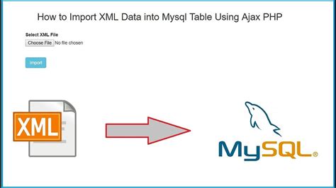 How To Import Xml Data Into Mysql Table Using Php With Ajax Youtube
