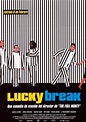 Lucky Break - Película 2001 - SensaCine.com