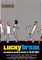 Lucky Break - Película 2001 - SensaCine.com
