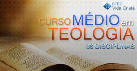 Curso Médio Em Teologia Do Ctec Vida Cristã Teologia Vida Cristã