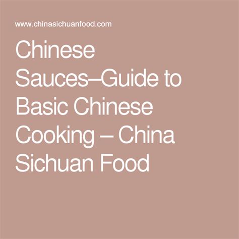 Chinese Saucesguide To Basic Chinese Cooking Basic Chinese Chinese