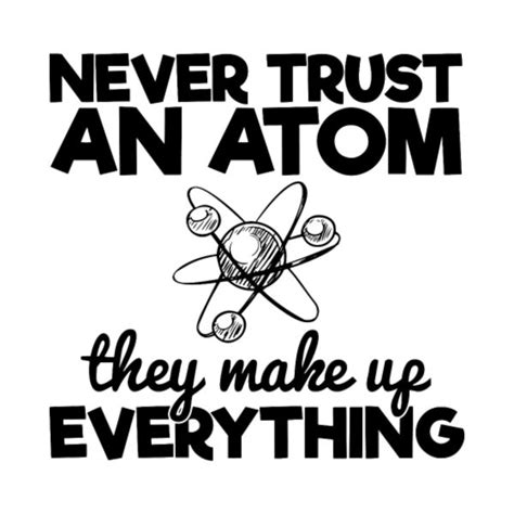 Funny Chemistry Quote T For Chemical Engineers Funny Chemistry Quotes Chemistry Quotes