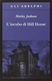 L'incubo di Hill House di Shirley Jackson | Libri, Sogni e Realtà