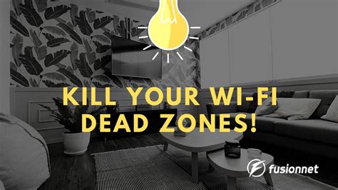 Kill Your Wifi Dead Zones