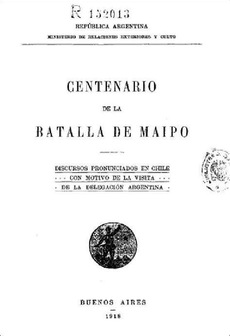 Bibliomanía Chilena Centenario De La Batalla De Maipo Discursos