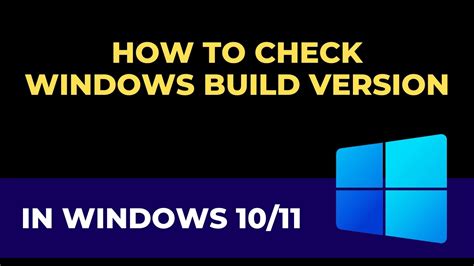How To Check Windows Build Version In Windows 1011 Youtube