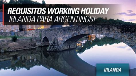 Working Holiday Irlanda Para Argentina