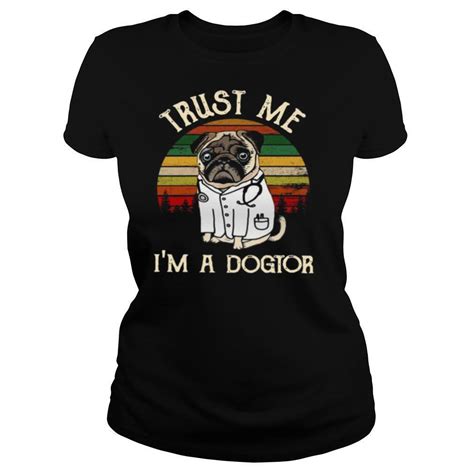 Trust Me Im A Dogtor Vintage Shirt