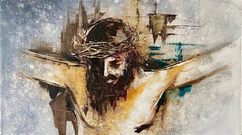 Acrylic Painting Passion Of Christ Youtube