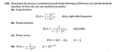 Solved Determine The Inverse Z Transform Of Each Of The Chegg