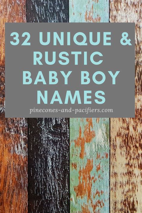 Choosing a name for your baby can be quite stressful so we have some top advice on choosing a baby's name and don't worry we have an interactive tool so. 32 Unique Rustic Baby Boy Names - Pinecones & Pacifiers