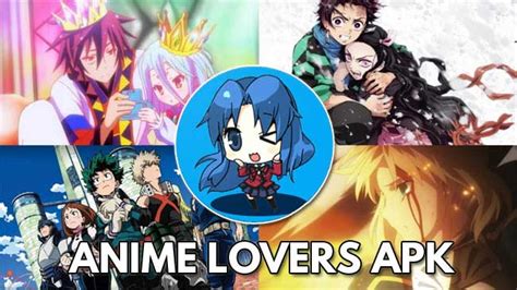 Anime Lovers Apk Sub Indo Download Versi Terbaru 2022
