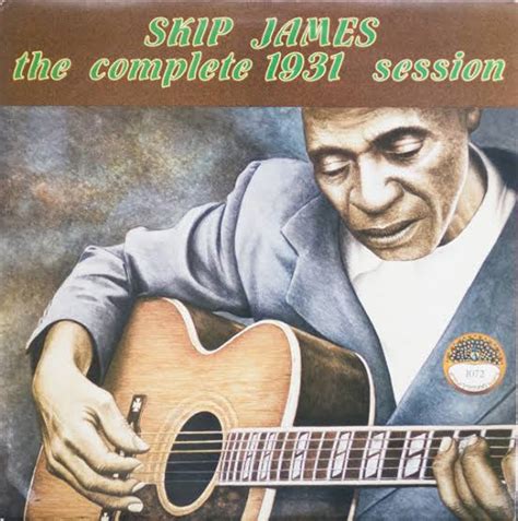 Skip James The Complete 1931 Sessions Southbound Records