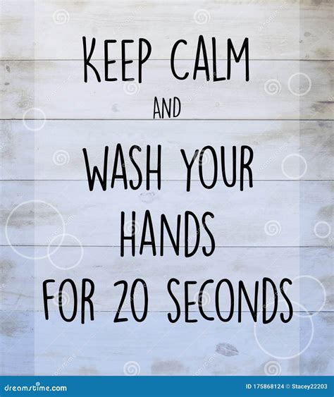 Keep Calm And Wash Your Hands For 20 Seconds Stock Photo Image Of