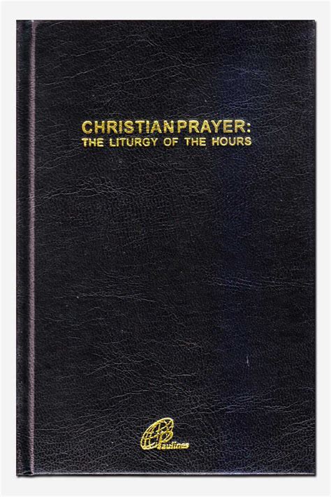 Christian Prayer Liturgy Of The Hours St Pauls