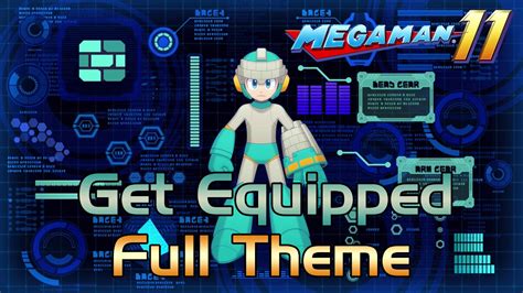 Mega Man 11 Ost Get Equipped Demo Mode Full Theme Extended
