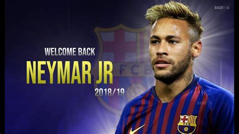 Download the perfect birthday pictures. Neymar Jr 2019 - Welcome Back To Barcelona ? - Skills ...