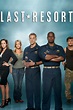 Watch Last Resort Online | Season 1 (2012) | TV Guide