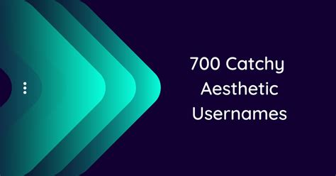 700 Aesthetic Usernames Ideas And Suggestions To Inspire You