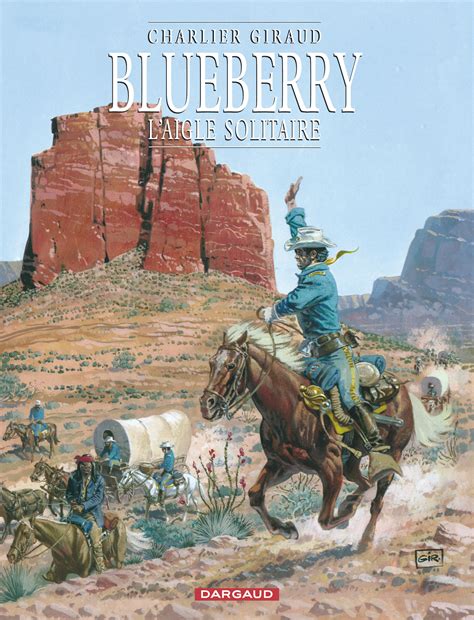 blueberry tome 3 aigle solitaire l bd Éditions dargaud