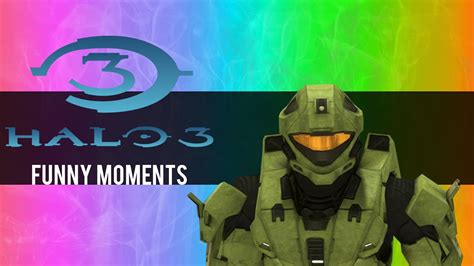 Halo 3 Funny Moments Youtube