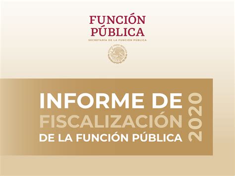 informe de fiscalización de la secretaría de la función pública 2020 secretaría de la función