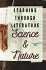 18 Ways to Teach Science through Literature | Sparks Academy