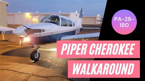 Walkaround Tutorial Piper Cherokee PA 28 180 YouTube