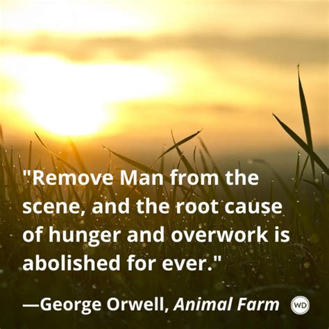 10 Equal Quotes From Animal Farm By George Orwell Writers Digest