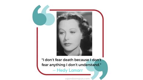 35 Hedy Lamarr Quotes Life Author Of Ecstasy And Me