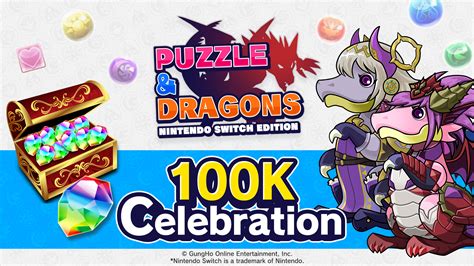 100k Celebration Puzzle And Dragons Nintendo Switch Edition