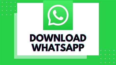 how to download and install whatsapp on your mobile device downloadwhatsapp installwhatsapp