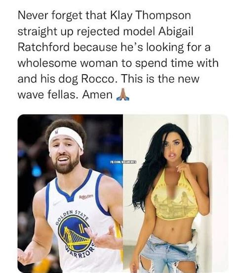 Never Forget That Klay Thompson Straight Up Rejected Model Abigail