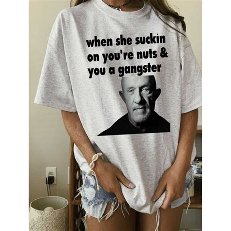 When She Sucking On Your Nuts And You A Gangster Shirt Etsy