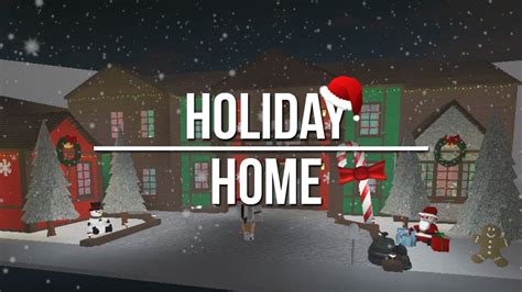 Roblox Welcome To Bloxburg Holiday Home 147k Youtube