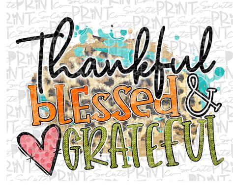 Thankful Blessed Grateful Printable Png