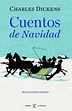 CUENTOS DE NAVIDAD | CHARLES DICKENS | Comprar libro 9788467038200