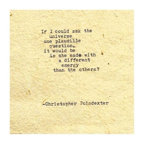 The Universe And Her And I Poem 162 Written By Christopher Poindexter