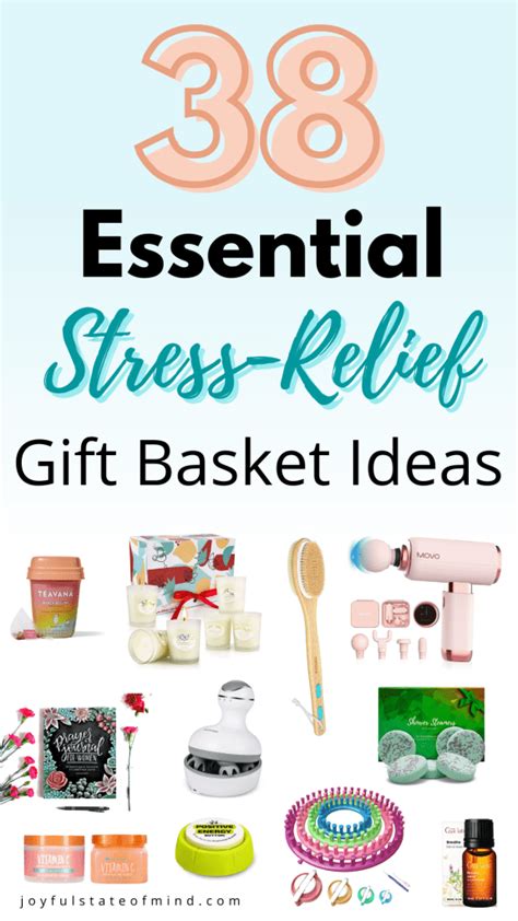 38 Must Have Relaxing Stress Relief T Basket Ideas Joyful State Of