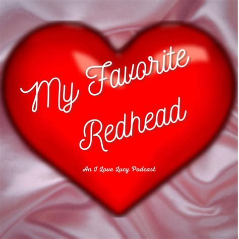 My Favorite Redhead Podcast On Spotify