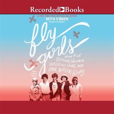 Download Fly Girls How Five Daring Women Defied All Odds And Made
