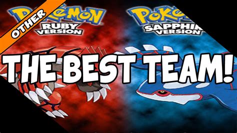 The Best Team For Pokemon Rubysapphire Youtube