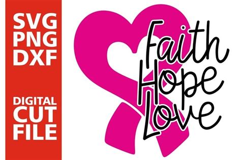 Faith Hope Love Svg Breast Cancerpink Ribbon 376965
