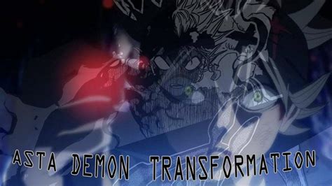 Asta Demon Transformation Black Clover Youtube