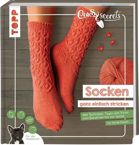 Crasy Secrets Socken Ganz Einfach Stricken Von Sylvie Rasch Buch 978 3 7724 4879 9 Thalia