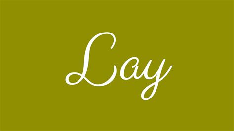 Learn How To Sign The Name Lay Stylishly In Cursive Writing Youtube